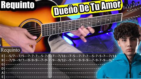 Dueño De Tu Amor - Dannylux - Requinto Tutorial Guitarra Con TABS Chords - Chordify