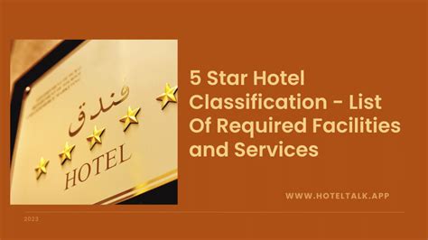 5 Star Hotel Classification - List Of Required Facilities and Services ...