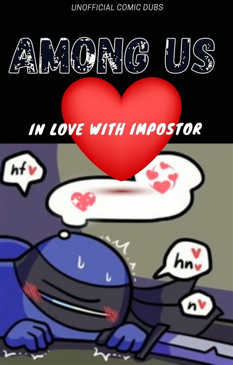 Among us Inlove with the imposter love comic by Kerry Blaines | Goodreads