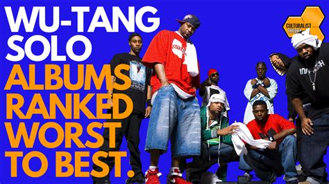 Wu-Tang Solo Albums (90's) Ranked Worst to Best | Culturalist Theory ...