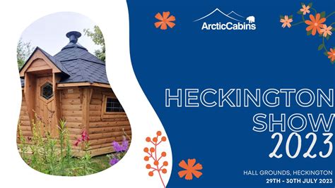 Arctic Cabins @ Heckington Show 2023