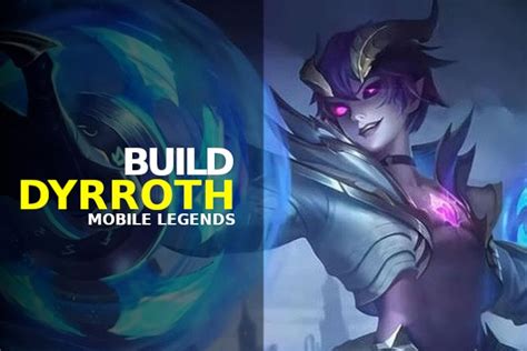 Panduan Bermain Dyrroth Mobile Legend. Dijamin GG!