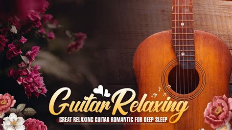 TOP CLASSICAL INSTRUMENTAL GUITAR . Calming Music for stress relief and ...