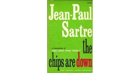 The Chips are Down by Jean-Paul Sartre