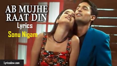 Ab Mujhe Raat Din Lyrics | Sonu Nigam | Deewana