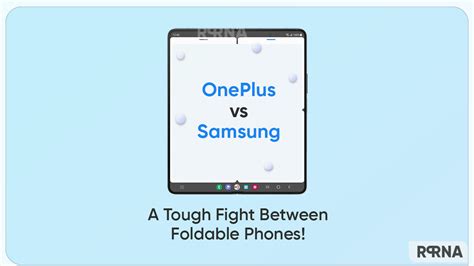 OnePlus first-ever foldable vs Galaxy Z Fold 5: Samsung grip could ...