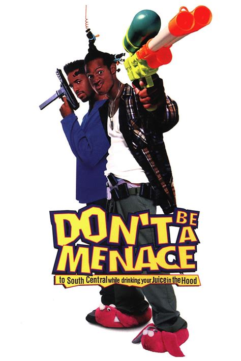 Dont Be A Menace To South Central Quotes. QuotesGram