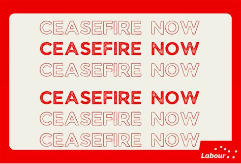 Ceasefire Now! - The Labour Party