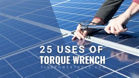 What Is a Torque Wrench Used for and How to Use It?