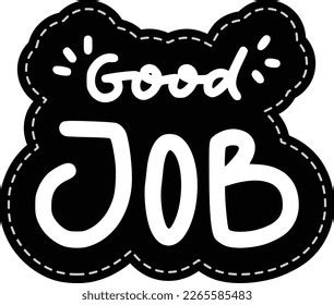 Good Job Sticker Encouraging Phrases Lettering Stock Vector (Royalty ...