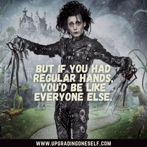 Top 25 Mind-Blowing Quotes From Edward Scissorhands Movie