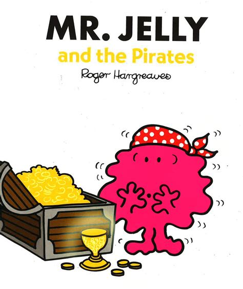 Mr Jelly & The Pirates - Big Bad Wolf Books Sdn Bhd (Philippines)