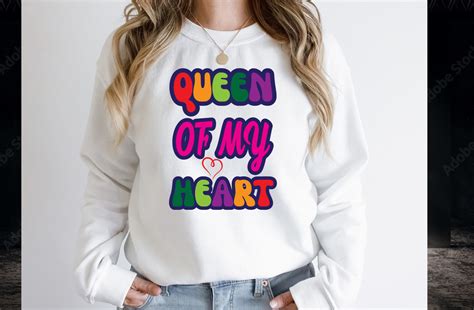 Queen of My Heart Graphic by Ochiya Store · Creative Fabrica