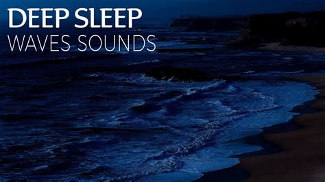 Night Ocean Waves Sounds For Deep Sleeping ★︎ Relaxing Ocean Waves★︎ ...