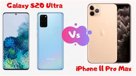 Samsung Galaxy S20 Ultra Vs Iphone 11 Pro Max: Detailed Comparison - GadgetStripe