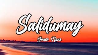 Salidumay (Lyrics) - Grace Nono Chords - Chordify