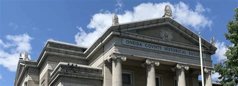 Oneida County History Center | Historical Society | Utica NY