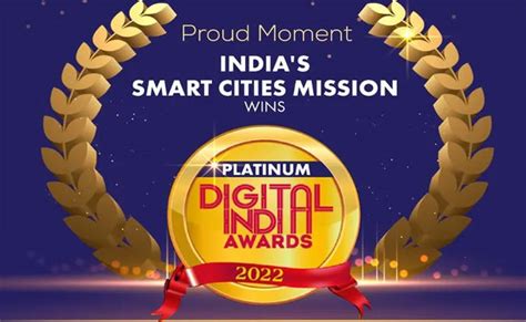 Digital India Awards 2022: India’s Smart Cities Mission wins Platinum ...