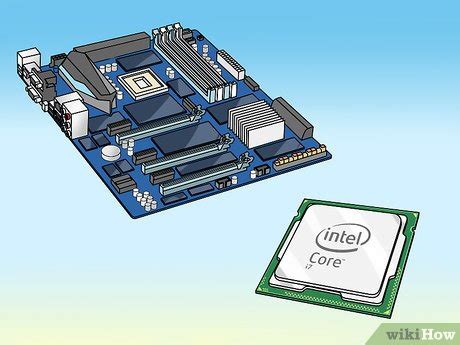 How to Upgrade a Processor (with Pictures) - wikiHow