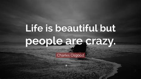 Top 10 Charles Osgood Quotes (2024 Update) - QuoteFancy