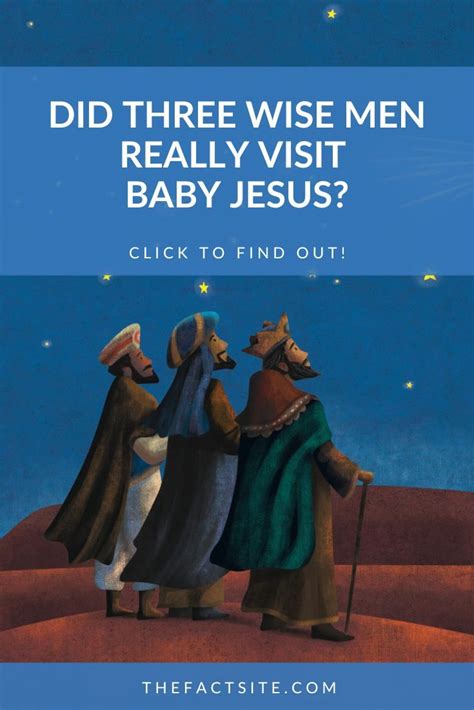 Did Three Wise Men Really Visit Baby Jesus? - The Fact Site