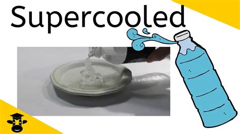 Supercooled water demonstration explained - YouTube