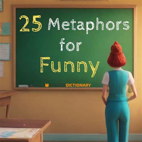 25 Metaphors for Funny