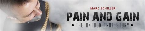 Pain and Gain - The Untold True Story