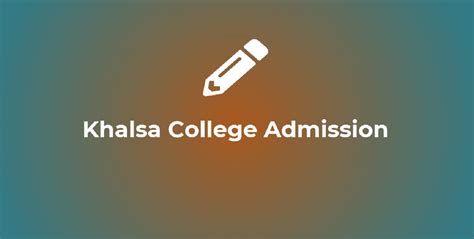 Khalsa College Amritsar Admission 2024 Online Form, Courses