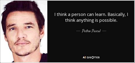 TOP 5 QUOTES BY PEDRO PASCAL | A-Z Quotes