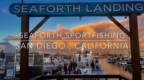 A glimpse of Seaforth Sport Fishing (Seaforth Landing) San Diego, California - YouTube