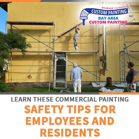 Learn These Commercial Painting Safety Tips for Employees and Residents ...