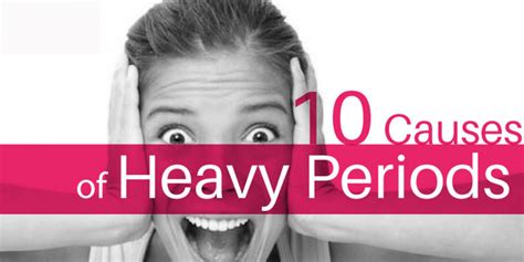 10 Causes of Heavy Periods