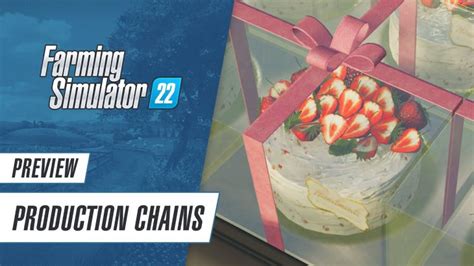 Production Chains in FS22 | Farming Simulator 22