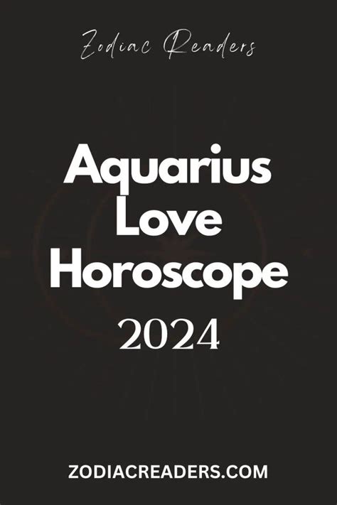 Aquarius love horoscope 2024 – Artofit