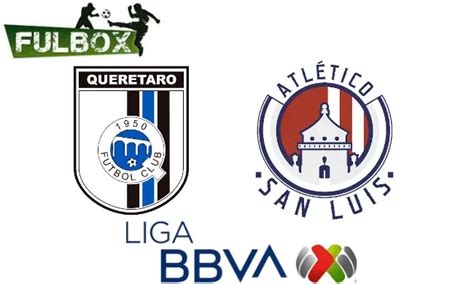 Resultado: Querétaro vs Atlético San Luis [Vídeo Resumen Goles] Jornada ...