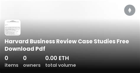 Harvard Business Review Case Studies Free Download Pdf - Collection | OpenSea