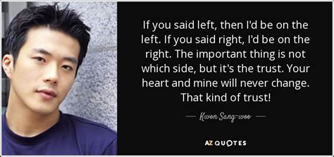 QUOTES BY KWON SANG-WOO | A-Z Quotes