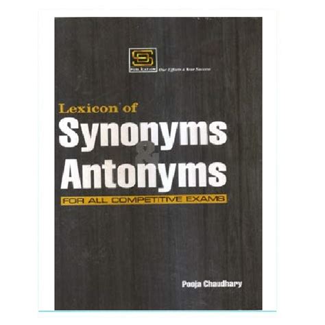 SD Publication Lexicon of Synonyms and Antonyms Book (English By Pooja Chaudhary)