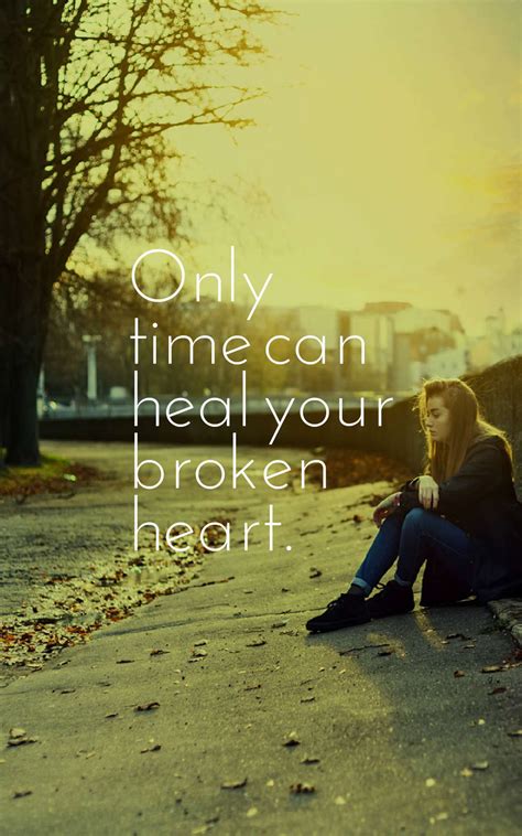 60 Broken Heart Quotes And Sayings With Images