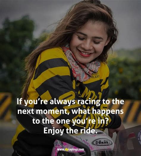 60 Enjoy The Ride Quotes Will Lift Your Enthusiasm With 100 M/Hr. - DP ...