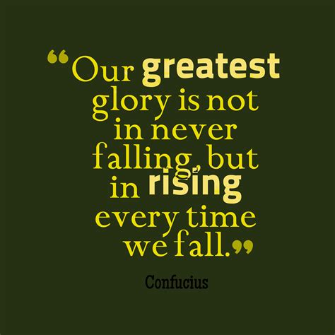 Picture » Confucius quote about glory.