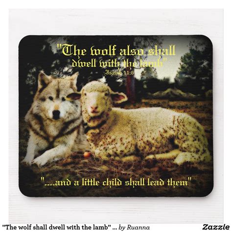 "The wolf shall dwell with the lamb" laying down Mouse Pad | Zazzle.com in 2021 | Wolf and lamb ...