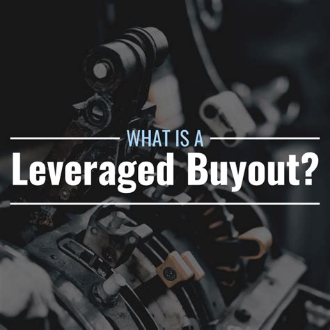 Leveraged Buyout: Definition, Examples and Uses - TheStreet