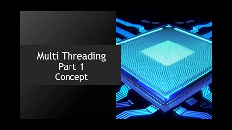 Multi-threading in Linux - Part 1 - General Concept of Threads - YouTube