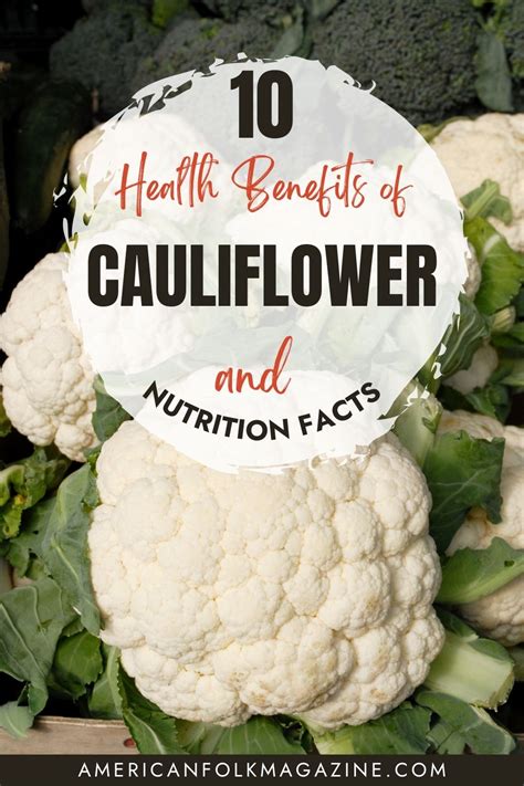 Cauliflower Nutrition Facts and 10 Health Benefits