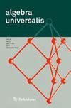 Algebra Universalis杂志-数学杂志-好期刊
