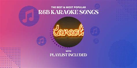 Top 25 R&B Karaoke Songs