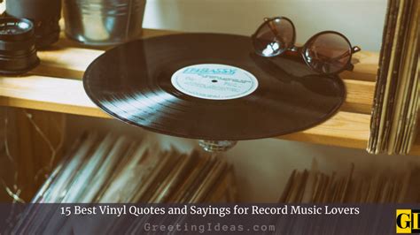 15 Best Vinyl Quotes and Sayings for Record Music Lovers