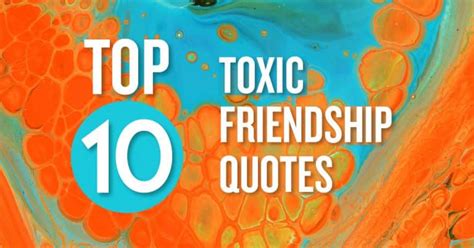 Top 10 Toxic Friendship Quotes - Reach Out Recovery